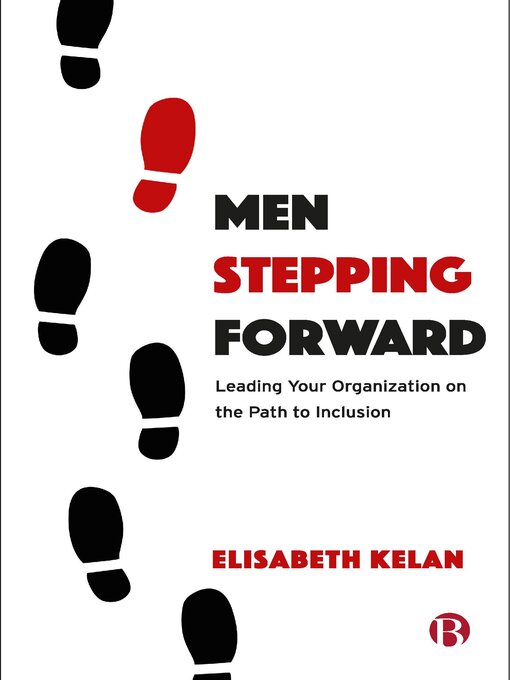 Title details for Men Stepping Forward by Elisabeth Kelan - Available